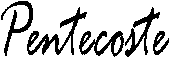 Pentecoste